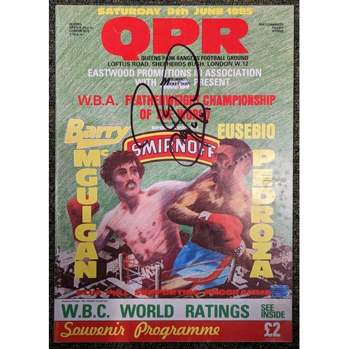 135 - Fight programme Mcguigan VS Pedroza, signed by 'Barry McGuigan' - 8th June 1985 5th King Memorabilia... 