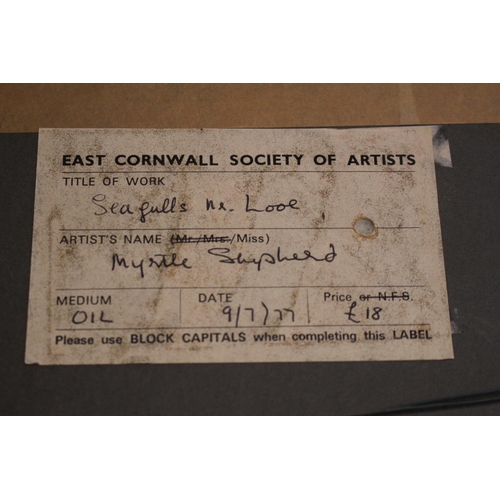 130 - Framed Oil by Myrtle Shepherd 'Seagulls Near Looe East Cornwall Society of Artists dated 1977 and Sy... 