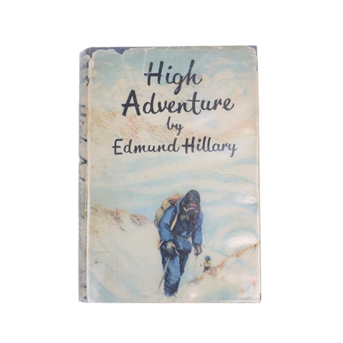 79 - Sir Edmund Percival Hillary KG ONZ KBE (1919 - 2008 High Adventure by Edmund Hillary signed to inter... 