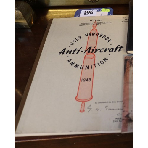 196 - Anti-Aircraft Ammunition 1949 User Handbook War Office 25th August 1949 Restricted