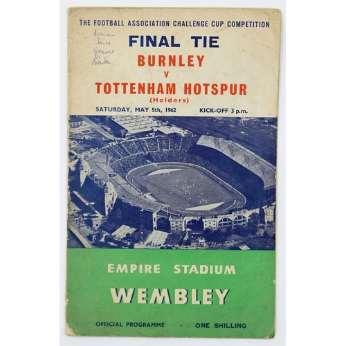 22 - 1962 FA Cup Final Burnely v Spurs. A 1962 FA Cup Final programme Burnley v Spurs. Used condition. Wr... 