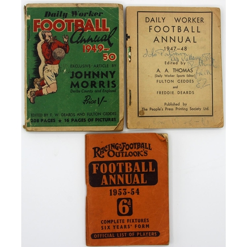 28 - Daily Worker Football Annuals 1947-48 & 1949-50 plus Racing & Football Outlooks Football Annual 1953... 