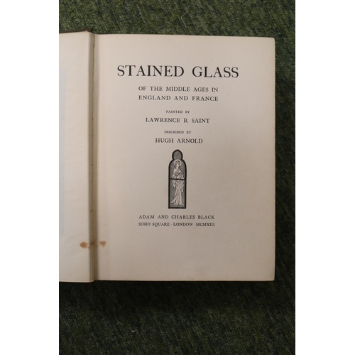 15 - Stained Glass of the Middle Ages in England & France by Lawrence B Saint & Hugh Arnold published by ... 