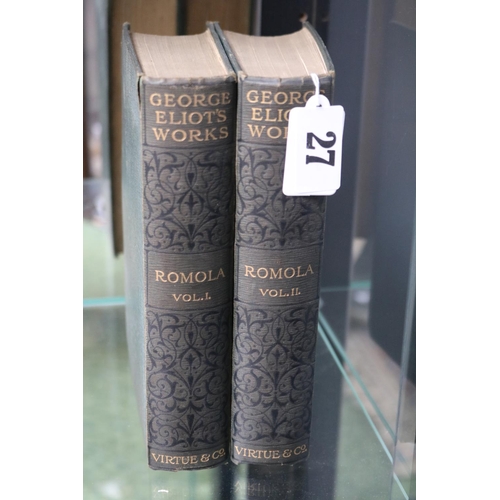 27 - 2 Volumes of George Eliots Works Romola published by Virtue & Co