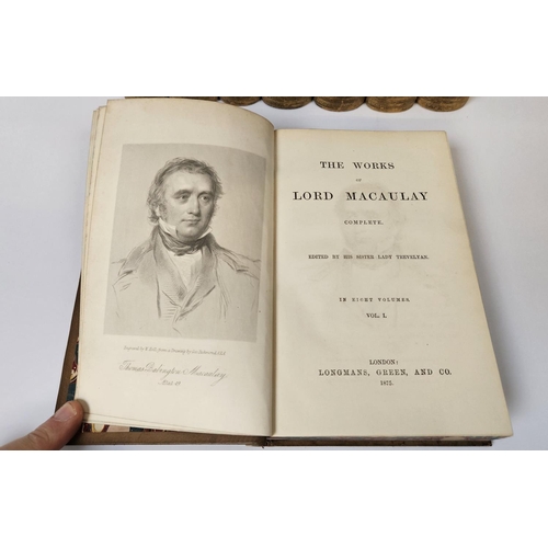 108 - The Works of Lord Macauley in Eight Volumes edited by his sister Lady Trevelyan; London Longmans, Gr... 