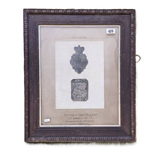 419 - War of 1812 Battle of New Orleans Interest; British 1812 Shako plate and US Shako Plate Framed 'Batt... 