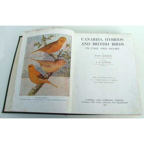 28 - Robson (John) Canaries, Hybrids and British Birds in Cage and Aviary, published by Cassell and Co. 1... 