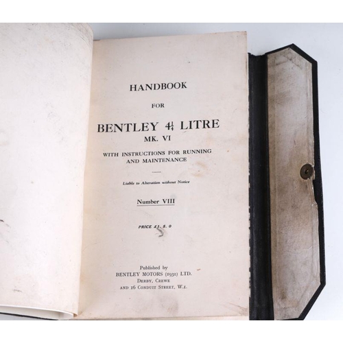 120 - A Bentley Mk6 4 3/4 litre Owners Handbook, original for chassis B373EW