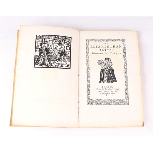 55 - The Elizabethan Home, edited by M St Clare Byrne, 1925, Westminster Press, 1 of 75 numbered copies o... 