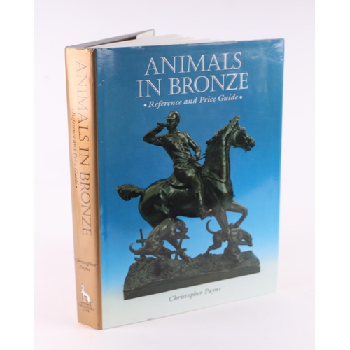 83 - Payne (Christopher) Animals in Bronze reference and price guide, hard back with dust cover.