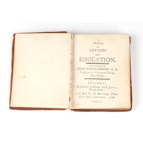 1378 - A Series of Letters on Education, John Witherspoon, President of Princetown College, New Jersey, pri... 