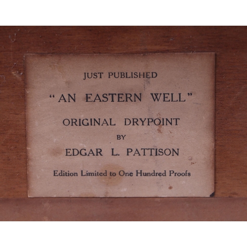 176 - Edgar L Patterson (1872-1950), 'An Eastern Well', drypoint etching limited edition, 89/100, signed i... 