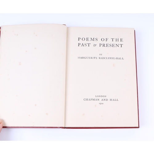 728 - Radclyffe-Hall (Marguerite) Poems of the Past & Present, published by Chapman & Hall 1910, first edi... 