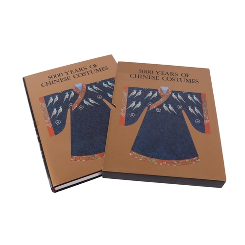 35 - Zhou Xun and Gao Chunming - 5000 Years of Chinese Costumes, with dust jacket and slip case.