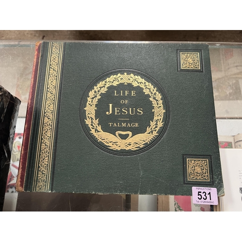 531 - LIFE OF JESUS by Talmage