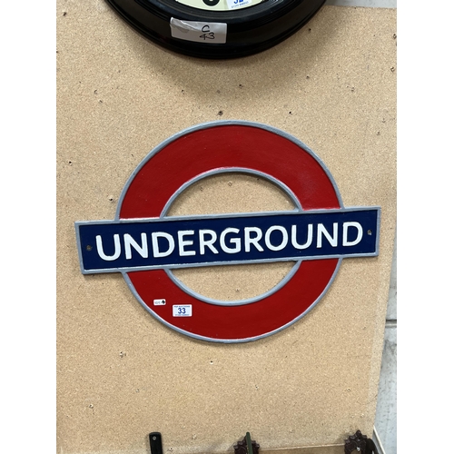 33 - large cast UNDERGROUND sign h325