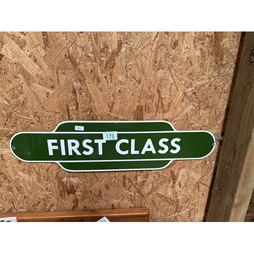 170 - First class enamel sign