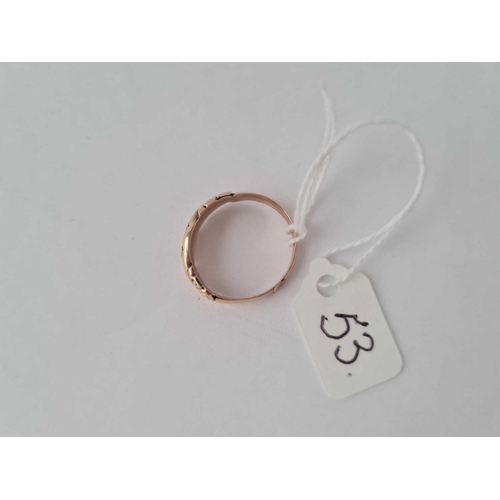 53 - Edwardian 9ct rose gold ring full hallmarks (shank damaged stones out)