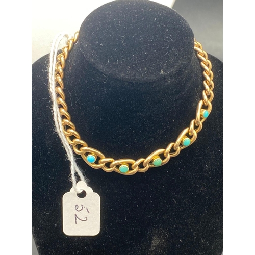 52 - A EDWARDIAN TURQUOISE SET CURB LINK BRACELET 15CT GOLD   10 GMS