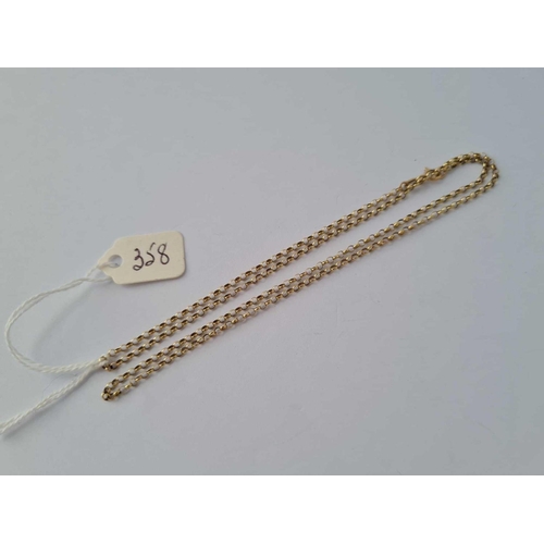 358 - A neck chain 19 inch 9ct    2.4 gms