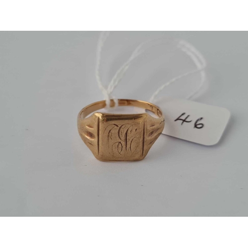 46 - A signet ring 9ct size S    3.6 gms