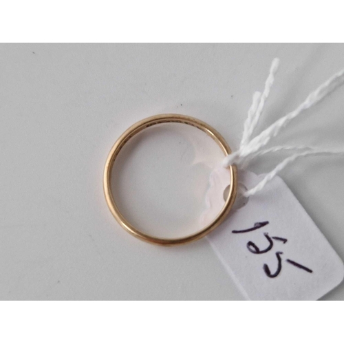 155 - A band ring 9ct size Q 1.6 gms