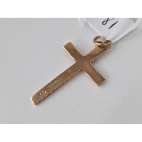 81 - A 9ct cross 3 gms