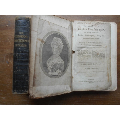 1049 - RAFFALD, E. The Experienced Housekeeper new ed. 1799, London, 8vo binding wrn. frontis. pasted to fr... 