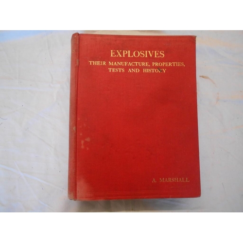 1056 - MARSHALL, A. Explosives, their Manufacture, Properties... 1st.ed. 1915, London,