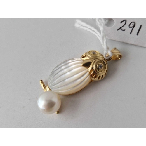 291 - A MOP and pearl owl pendant 18ct gold 6.6 gms