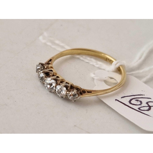 168 - An Edwardian 5 stone old cut diamond ring 18ct gold SZ O  1.9g