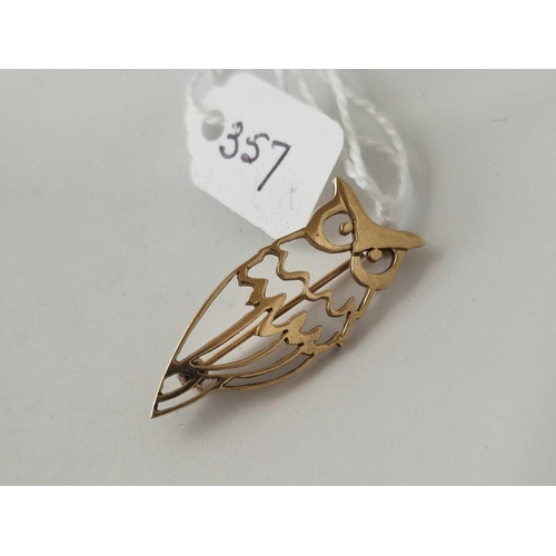 357 - A owl brooch 9ct 3 gms