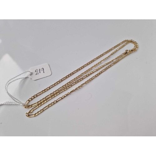 219 - A figero neck chain 9ct 24 inch 2 gms