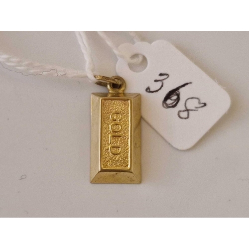 368 - A ingot charm 9ct