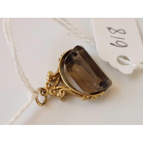 618 - A smokey quartz fob 9ct