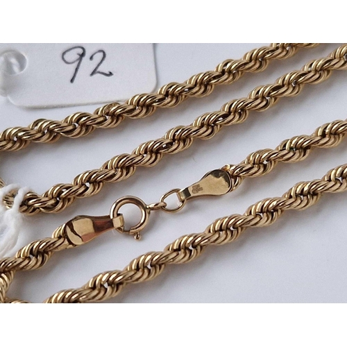 92 - A rope link neck chain 9ct 17 inch 4.4 gms