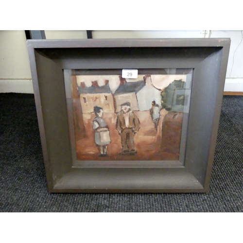 29 - AN OIL PAINTING ENTITLED 'FIGURES IN STREET' - MW JONES