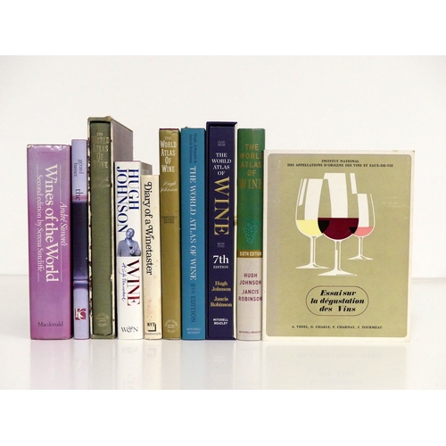 4 - A Selection of 10 Books:- Wines of the World, Serena Sutcliffe 1972 'A Life Uncorked' Hugh Johnson D... 