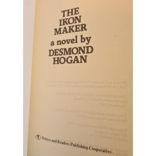 1057 - Modern First Editions
 Hogan Desmond 'The Ikon Maker' Writers and Readers Cooperative 1976, foxing t... 