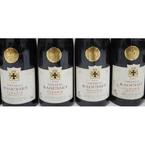 244 - Six bottles of Chateau Raousset, Fleurie 2009