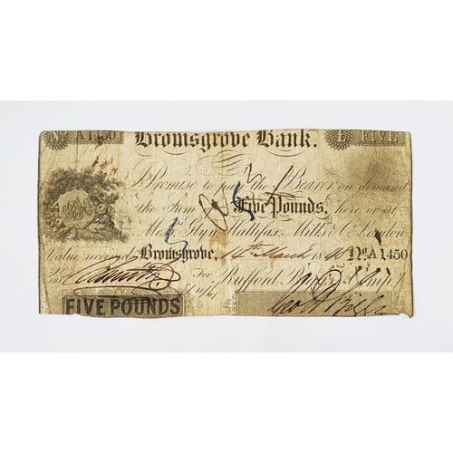 363 - Five pound note issued at Bromsgrove Bank, 14th March 1848 Serial No. A1450.  Cashiers signature s c... 