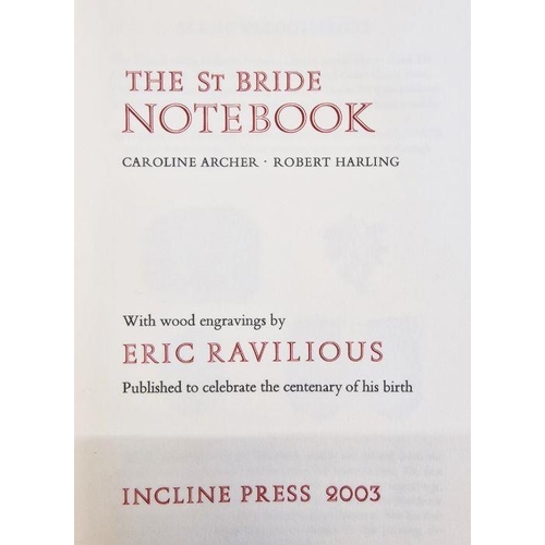 240 - Incline Press 2003 - 'The St Bride Notebook with wood engravings by Eric Ravilious'  Caroline Archer... 