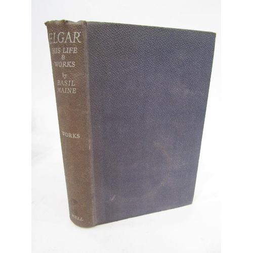 95 - Edward Elgar interest - collection of books to include:-
 Maine, Basil
 