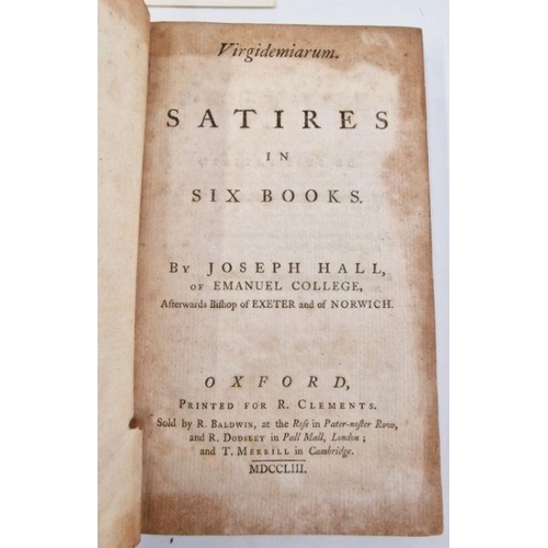 52 - Hall, Joseph: 'Virgidemiarum: Satires in Six Books', printed for R. Clements 1753, full contemporary... 