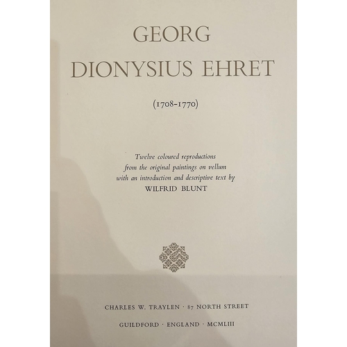 2 - Wilfred Blunt , George Dynossis ' Ehret ' Charles W Trailon publisher 1963, folio with plates
 [Prev... 