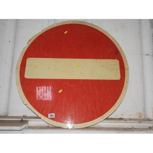 364 - Fibre glass No Entry sign