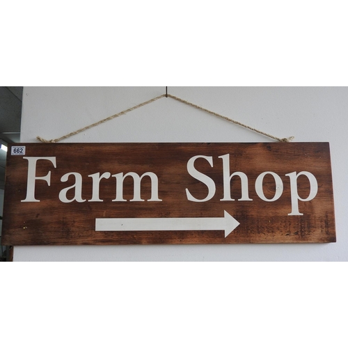 662 - Wooden sign - Farm Shop