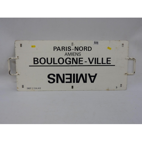 506 - Metal French railway signalling sign