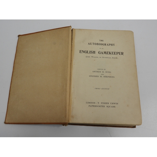 119 - Hardback Book: The Autobiography of an English Gamekeeper, John Wilkins of Stansted Essex - Edited b... 