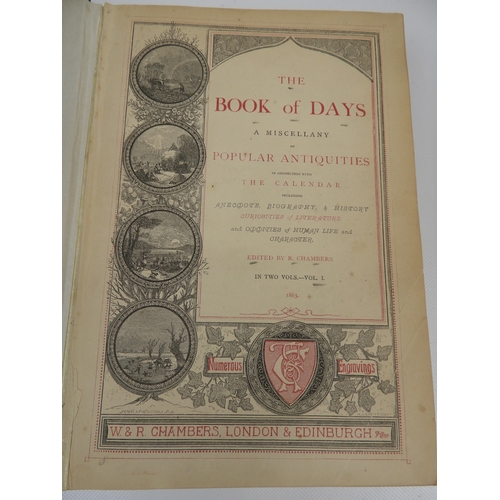 268 - Book of Days - A Miscellany of Popular Antiquities in Connection with the Calendar - 2x Volumes in H... 